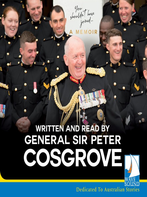 Title details for You Shouldn't Have Joined by Peter Cosgrove - Available